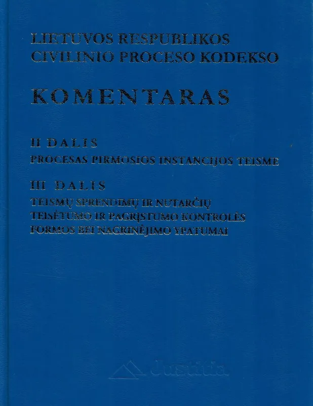 Lietuvos Respublikos civilinio kodekso komentaras. II ir III dalys