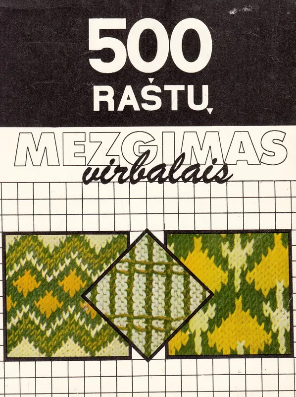 500 raštų. Mezgimas virbalais