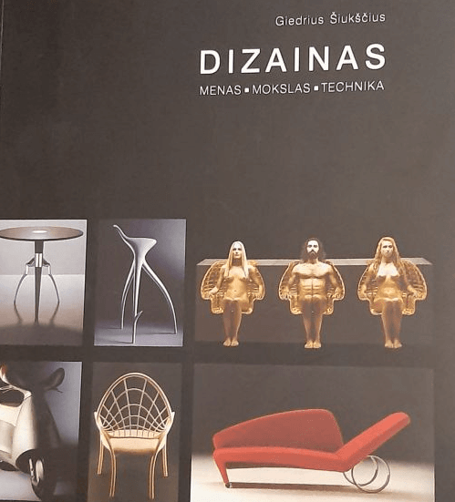 Dizainas. Menas. Mokslas. Technika