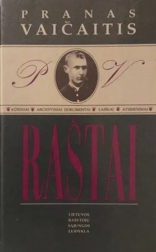 Raštai. Pranas Vaičaitis