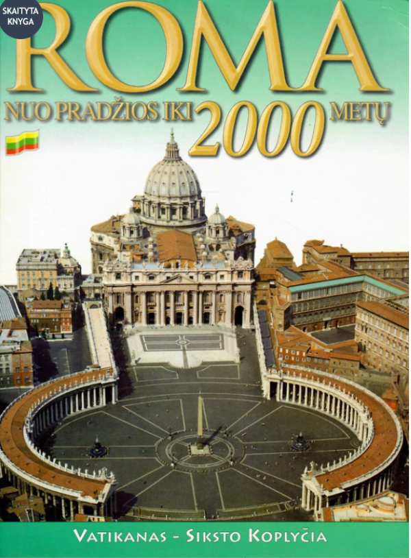 Roma nuo pradžios iki 2 000 metų. Vatikanas - Siksto koplyčia