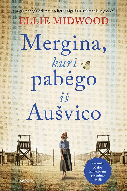 Mergina, kuri pabėgo iš Aušvico