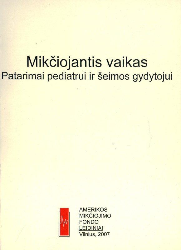 Mikčiojantis vaikas. Patarimai šeimos gydytojui