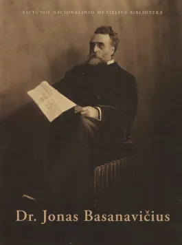 Dr. Jonas Basanavičius, 1851-1927