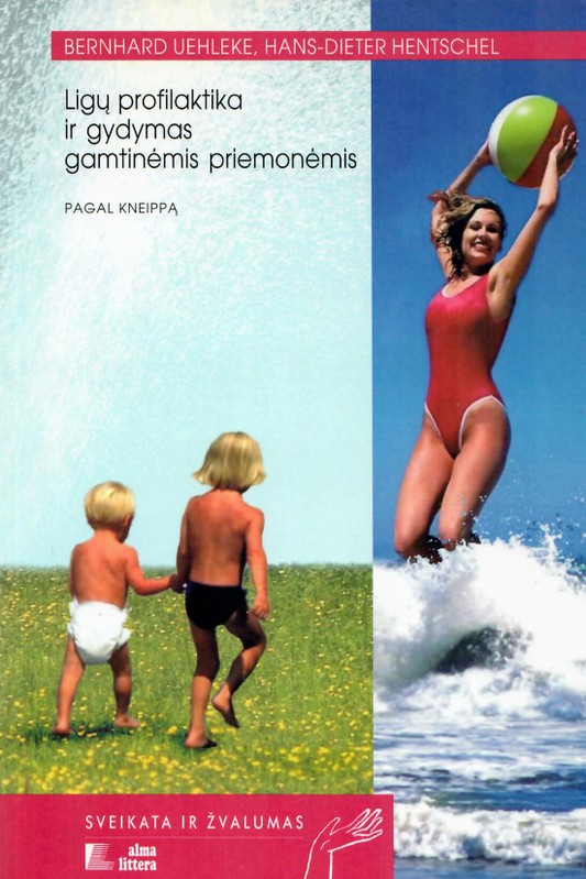 Ligų profilaktika ir gydymas gamtinėmis priemonėmis