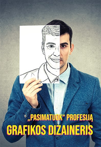 "PASIMATUOK" profesiją. Grafikos dizaineris