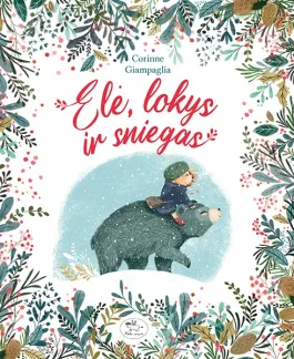 Elė, lokys ir sniegas