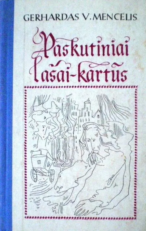 Paskutiniai lašai – kartūs