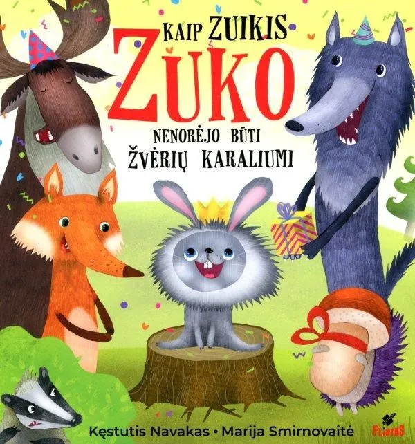Kaip zuikis Zuko nenorėjo būti žvėrių karaliumi