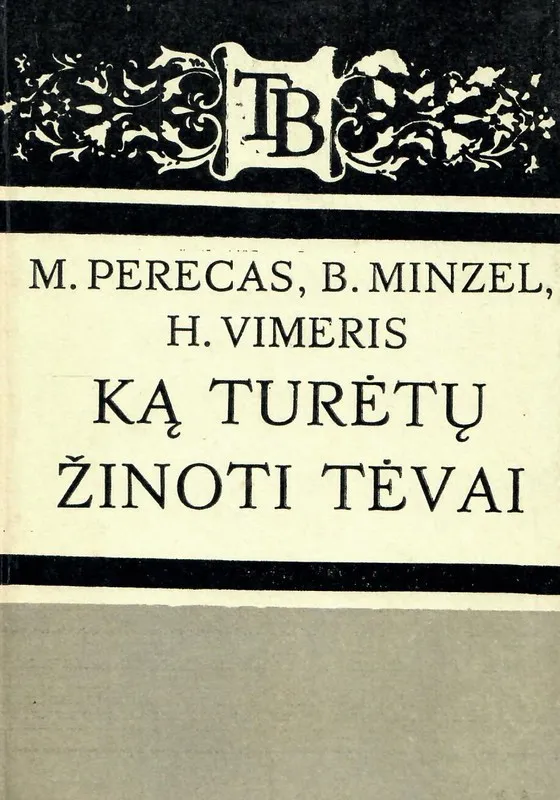 Ką turėtų žinoti tėvai