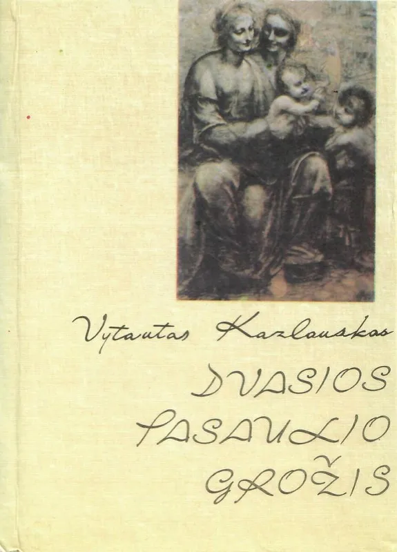 Dvasios pasaulio grožis