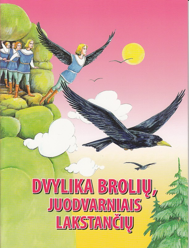 Dvylika brolių, juodvarniais lakstančių