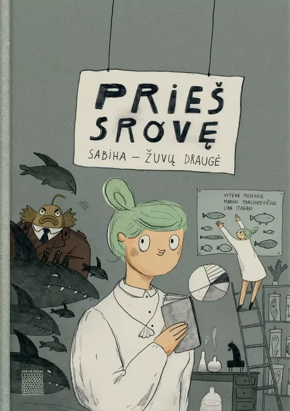 Prieš srovę. Sabiha - žuvų draugė