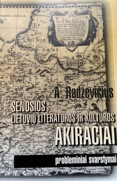 Senosios lietuvių literatūros ir kultūros akiračiai