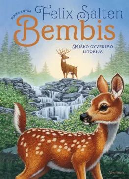 Bembis. Miško gyvenimo istorija