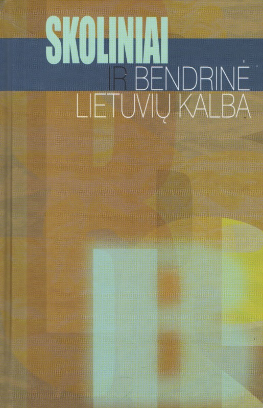 Skoliniai ir bendrinė lietuvių kalba