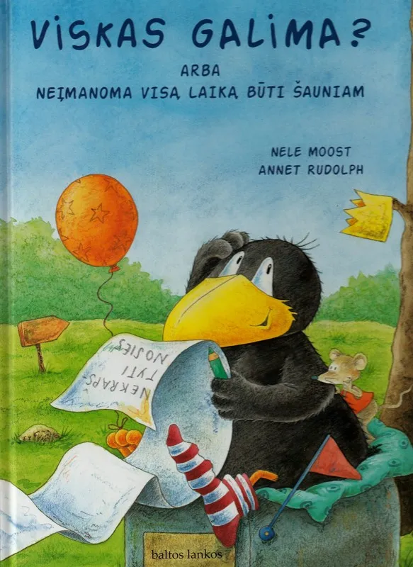 Viskas galima? Arba neįmanoma visą laiką būti šauniam