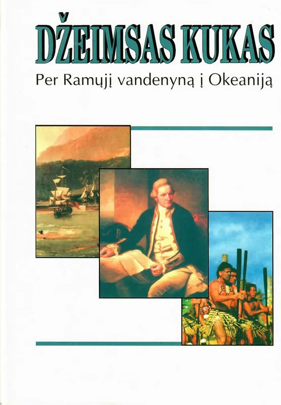 Džeimsas Kukas. Per Ramųjį vandenyną į Okeaniją