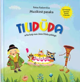 Tilidūda arba Kaip nuo Jono Dūda pabėgo