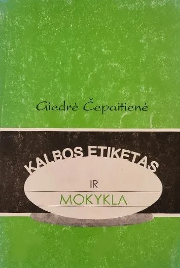 Kalbos etiketas ir mokykla