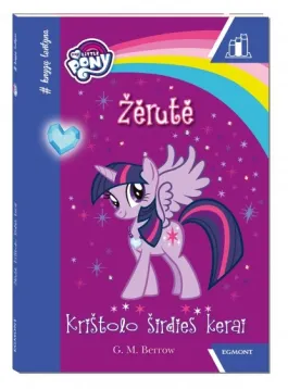 Žėrutė. Krištolo širdies kerai