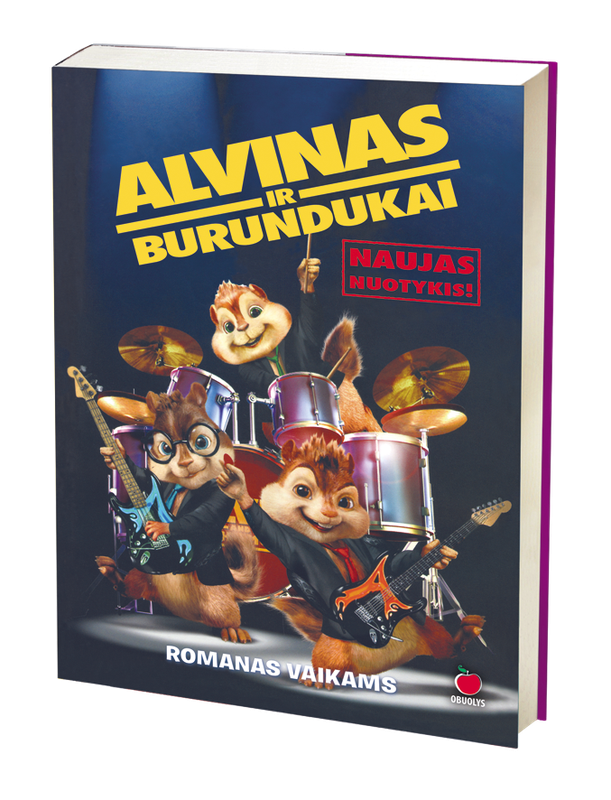 Alvinas ir burundukai. Naujas nuotykis. Romanas vaikams
