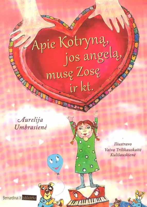 Apie Kotryną, jos angelą, musę Zosę ir kt.