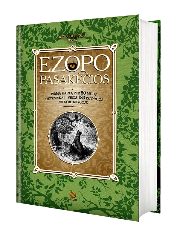 Ezopo pasakėčios: pilnas, iliustruotas, kolekcinis leidimas