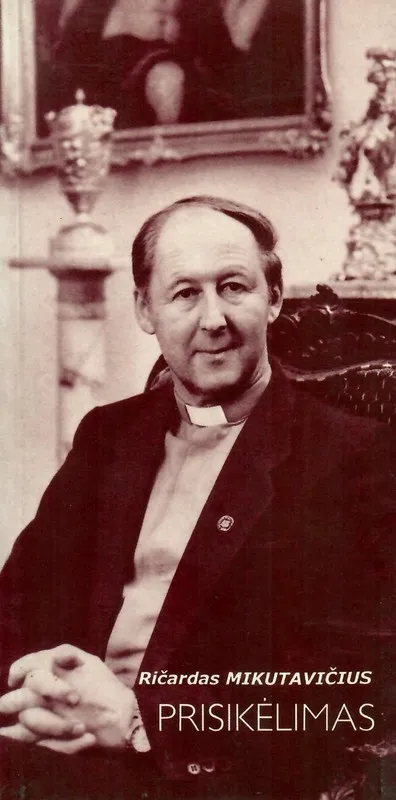 Prisikėlimas. Ričardas Mikutavičius