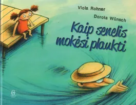 Kaip senelis mokėsi plaukti