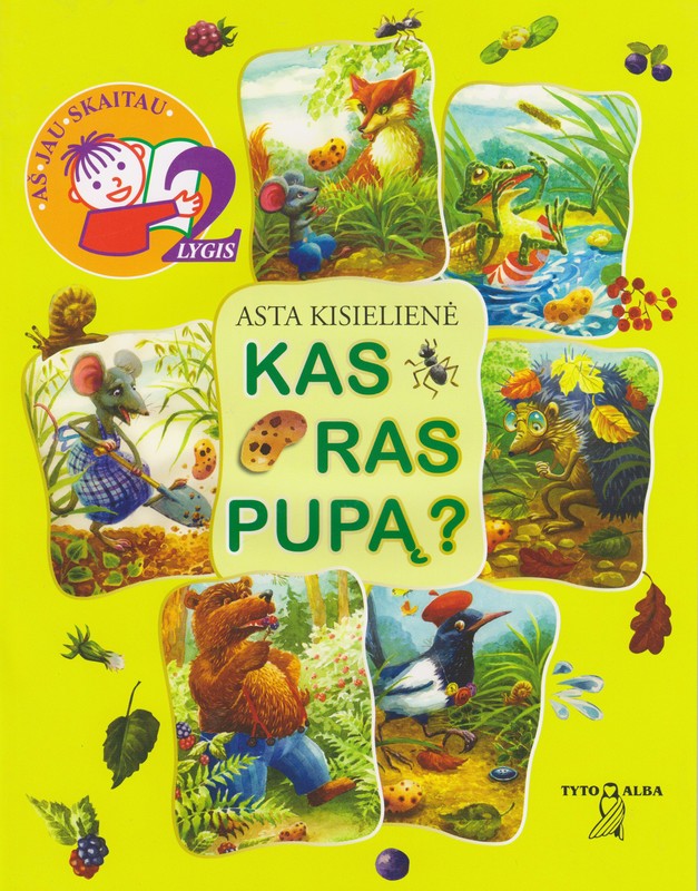 Kas ras pupą?