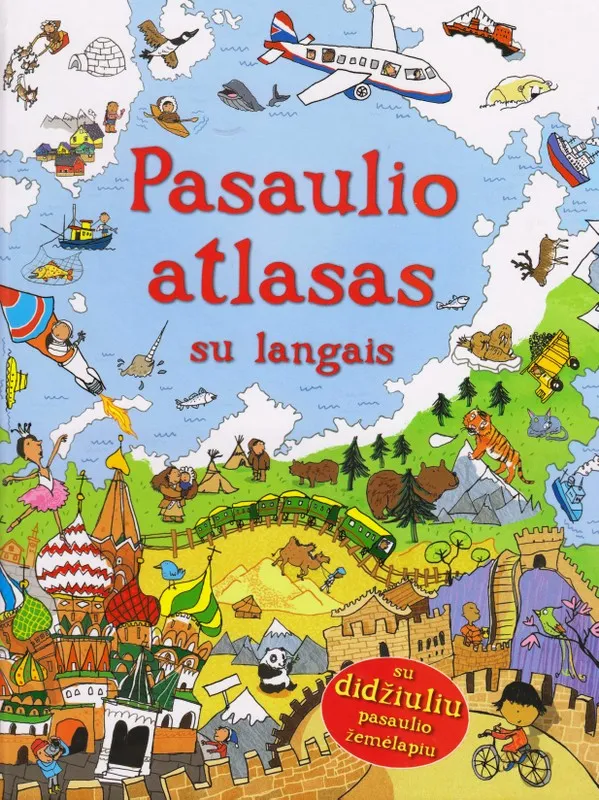 Pasaulio atlasas. Su didžiuliu pasaulio žemėlapiu