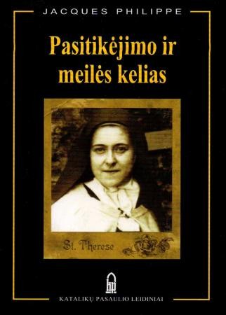 Pasitikėjimo ir meilės kelias