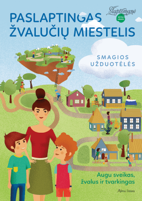 Paslaptingas žvalučių miestelis (Slaptomanė. Knyga vaikams)