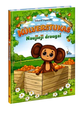Kūlverstukas. Naujieji draugai