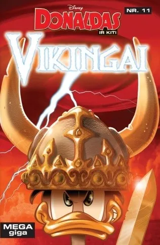 Mega Giga. Donaldas ir kiti. Vikingai