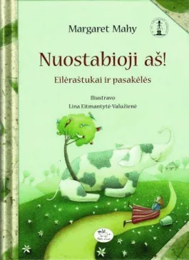 Nuostabioji aš! Eilėraštukai ir pasakėlės