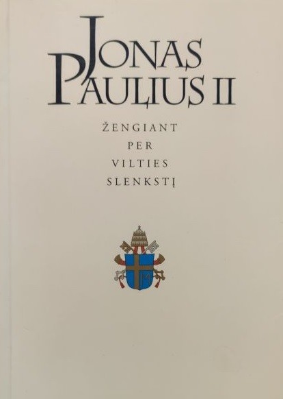 Žengiant per vilties slenkstį