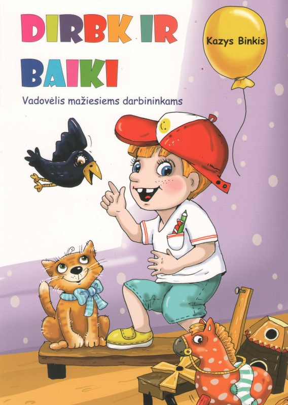 Dirbk ir baiki (didžiosios raidės)