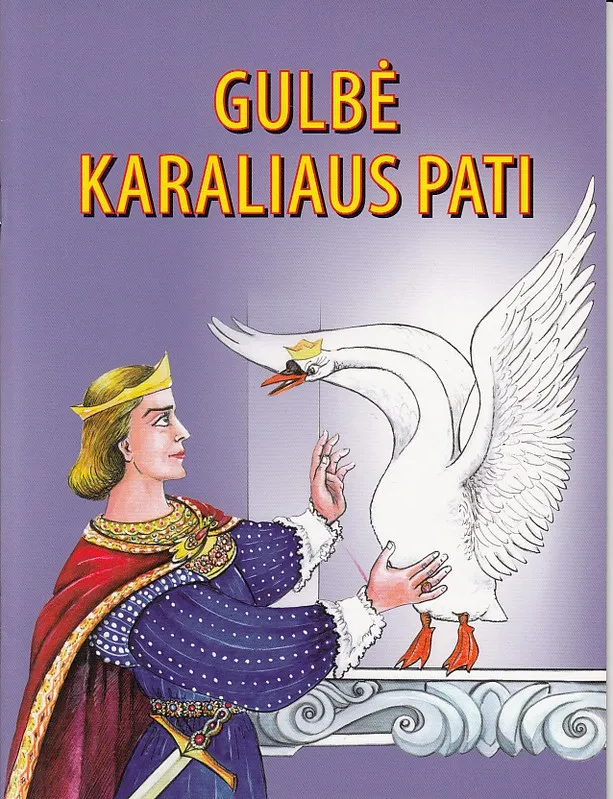Gulbė karaliaus pati