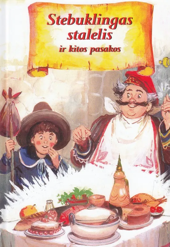 Stebuklingas stalelis ir kitos pasakos
