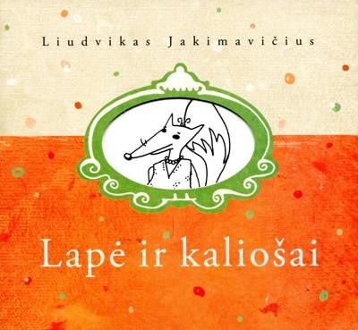 Lapė ir kaliošai