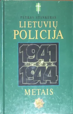 Lietuvių policija 1941-1944 metais