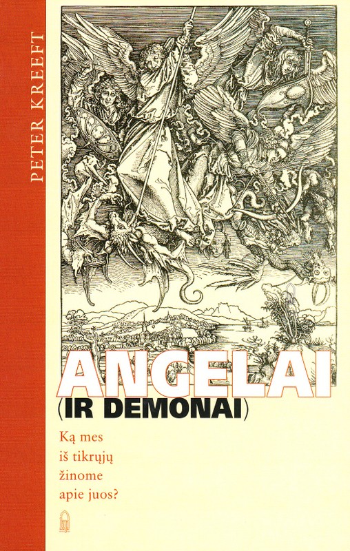 Angelai (ir demonai). Ką mes iš tikrųjų žinome apie juos?