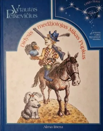 Didysis medžiotojas Mikas Pupkus (2001)