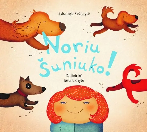 Noriu šuniuko!
