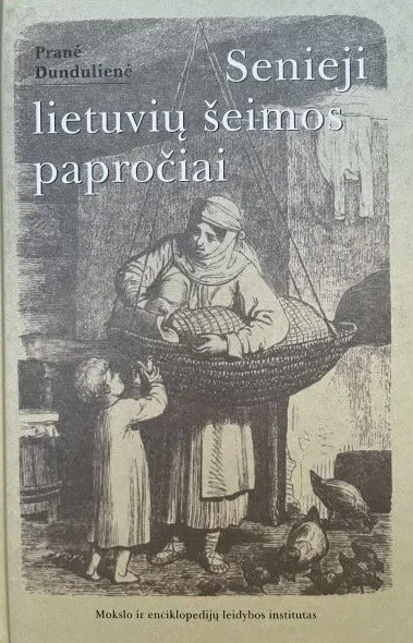 Senieji lietuvių šeimos papročiai
