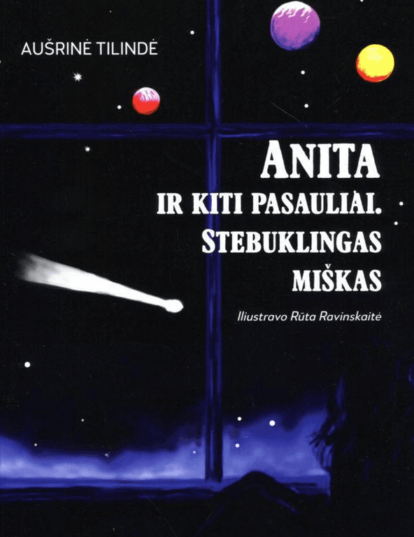 Anita ir kiti pasauliai. Stebuklingas miškas