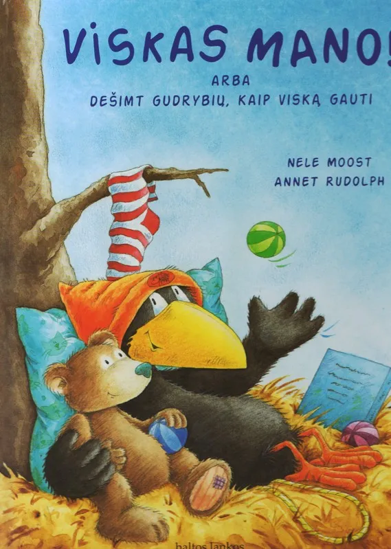 Viskas mano! Arba dešimt gudrybių, kaip viską gauti
