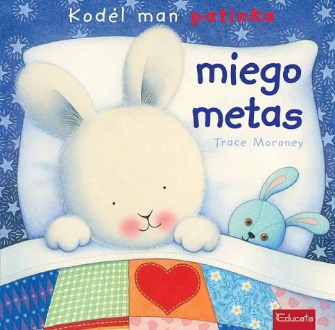Kodėl man patinka miego metas. Ugdomoji paveikslėlių knygelė